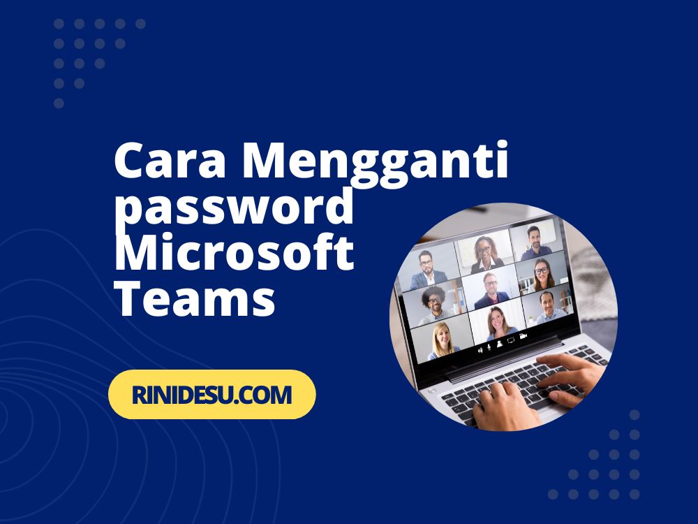 Mengganti password Microsoft Teams